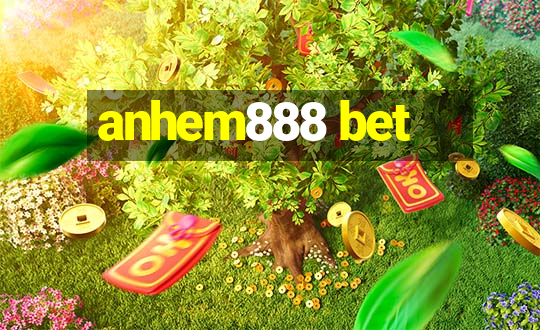 anhem888 bet