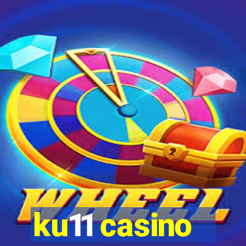 ku11 casino