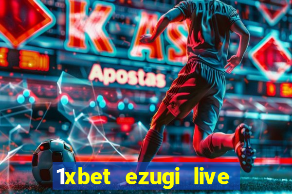 1xbet ezugi live online casino