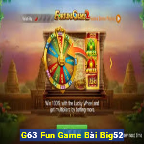 G63 Fun Game Bài Big52