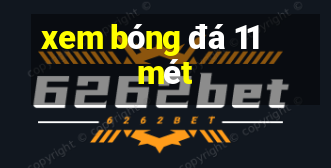 xem bóng đá 11 mét