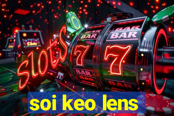 soi keo lens