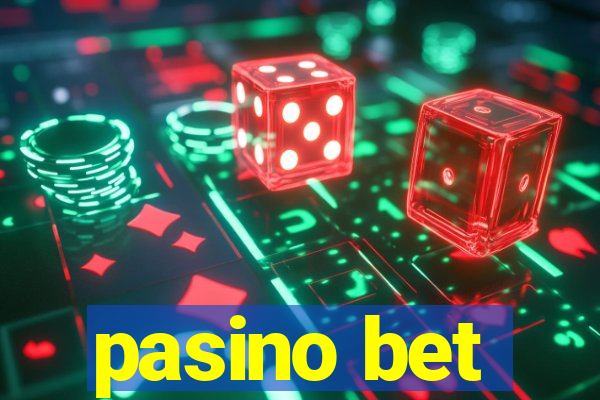 pasino bet