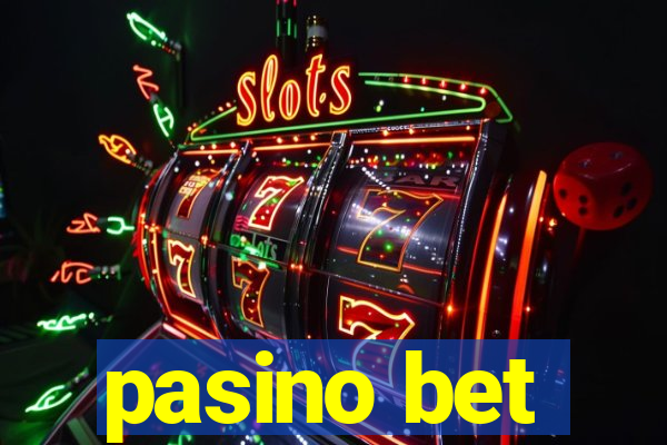 pasino bet