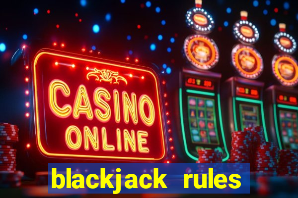 blackjack rules without dealer