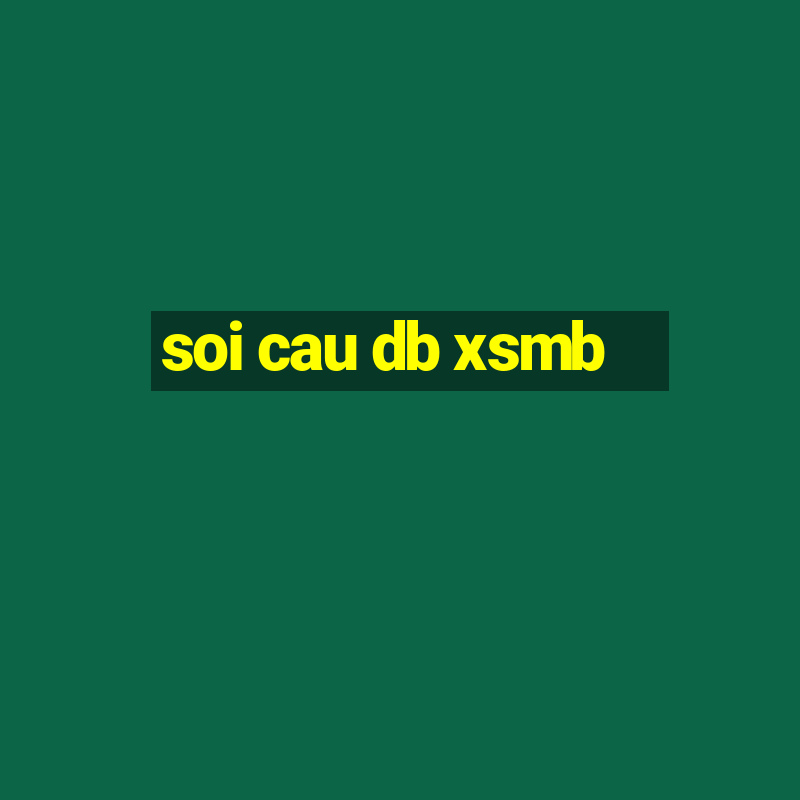 soi cau db xsmb