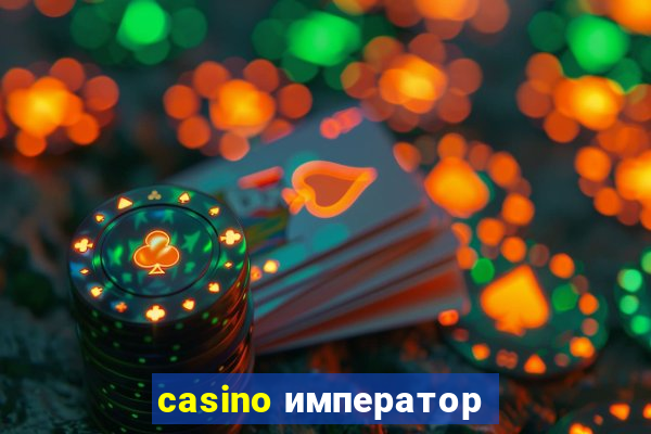 casino император