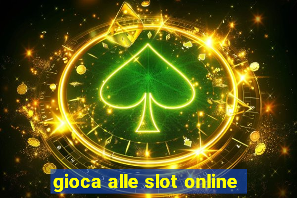 gioca alle slot online