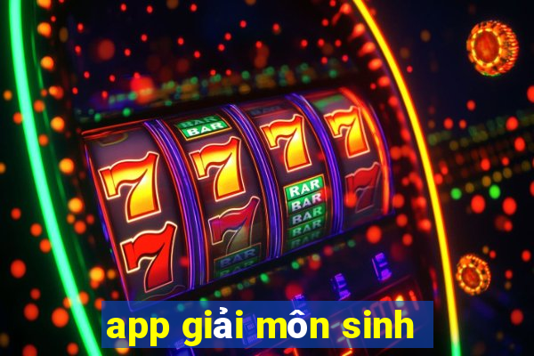 app giải môn sinh