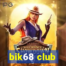 bik68 club