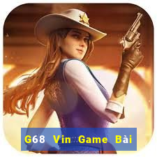 G68 Vin Game Bài Nạp The Garena