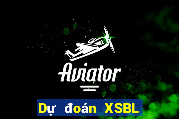 Dự đoán XSBL ngày 31