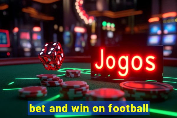 bet and win on football