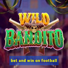 bet and win on football