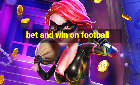 bet and win on football