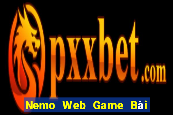 Nemo Web Game Bài B52 Đổi Thưởng 2021