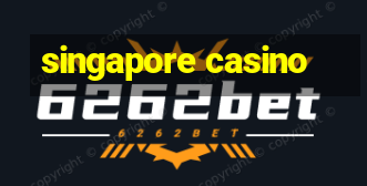 singapore casino