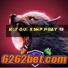 kết quả XSHP ngày 19