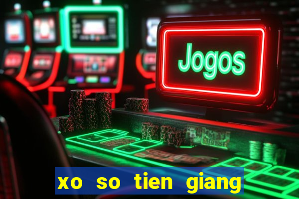 xo so tien giang 4 6 2024