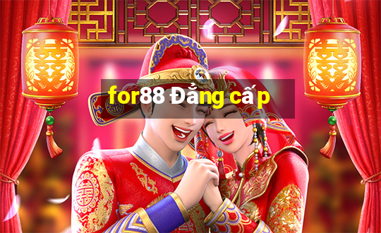 for88 Đẳng cấp