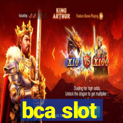 bca slot