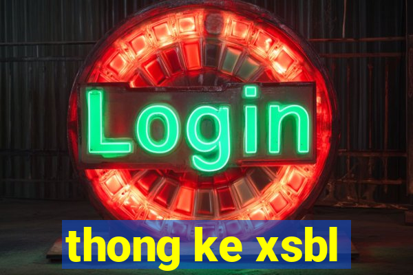 thong ke xsbl