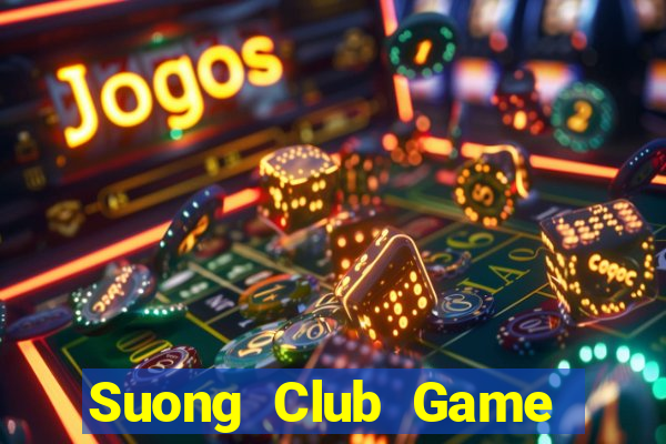 Suong Club Game Bài Nhện