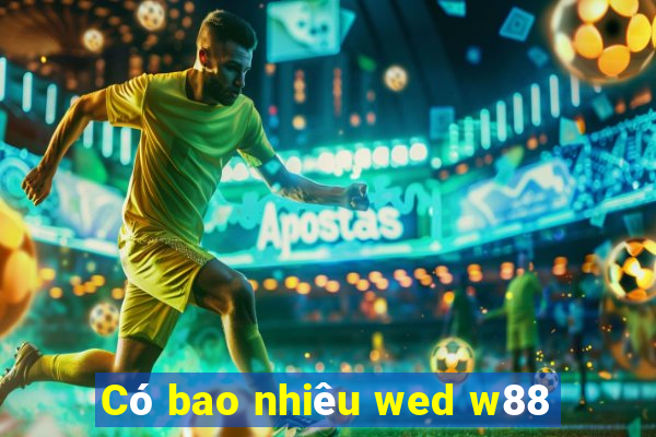 Có bao nhiêu wed w88