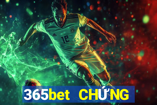 365bet CHỨNG NHẬN ĐỘC QUYỀN