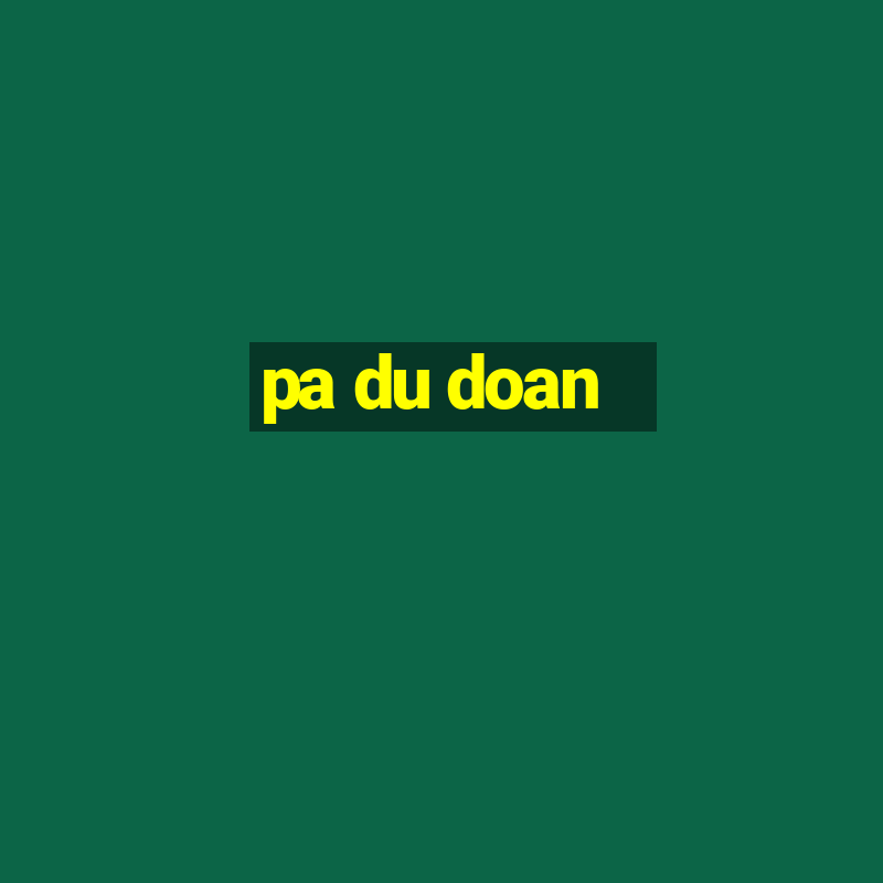 pa du doan