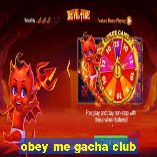 obey me gacha club