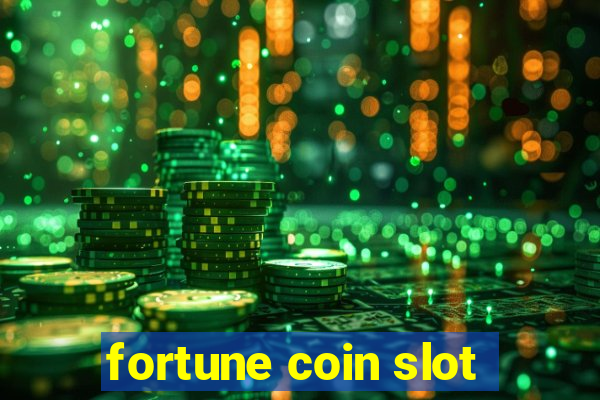 fortune coin slot