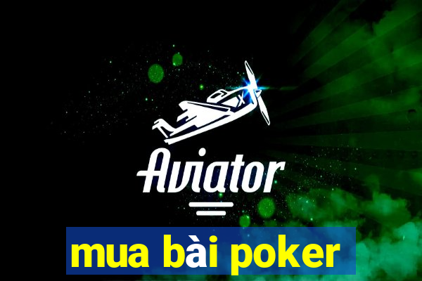 mua bài poker