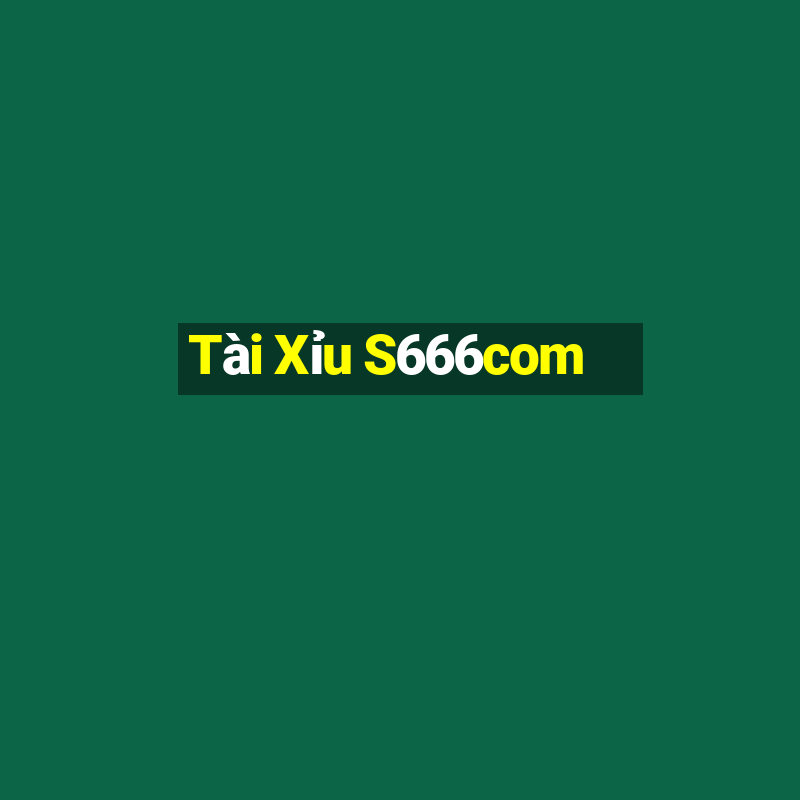 Tài Xỉu S666com