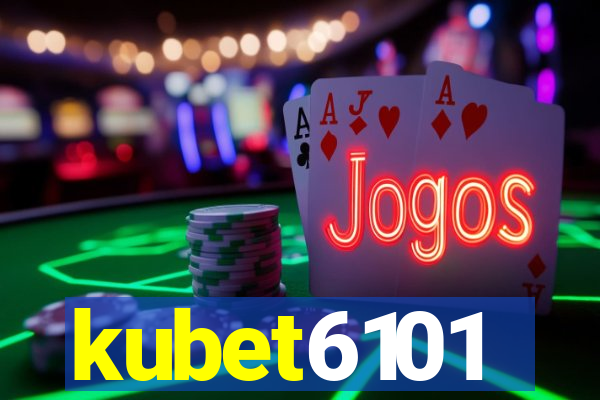 kubet6101