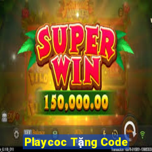 Playcoc Tặng Code