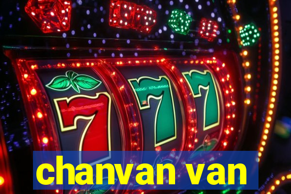 chanvan van