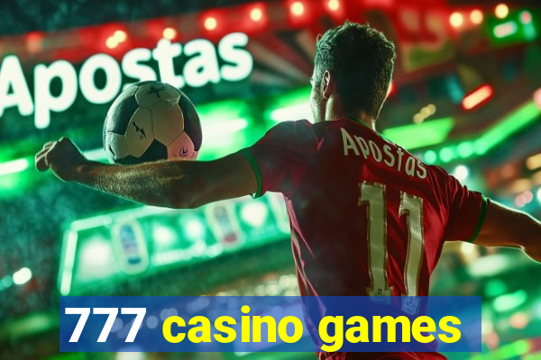 777 casino games