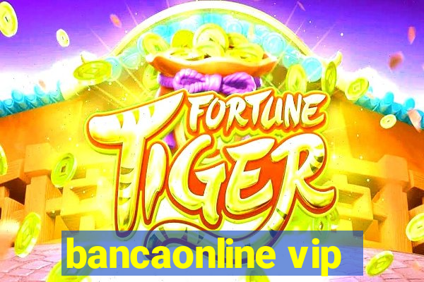 bancaonline vip