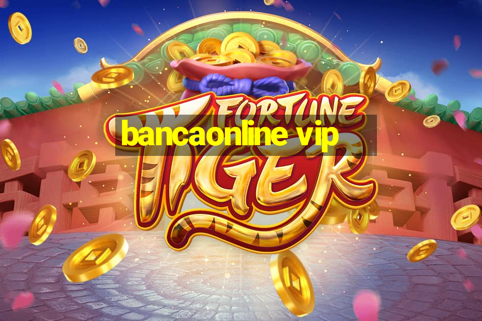 bancaonline vip