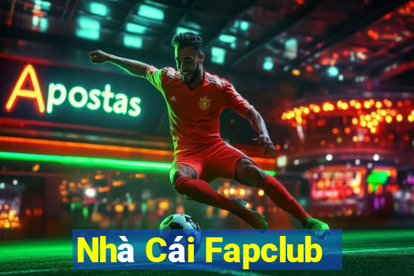 Nhà Cái Fapclub