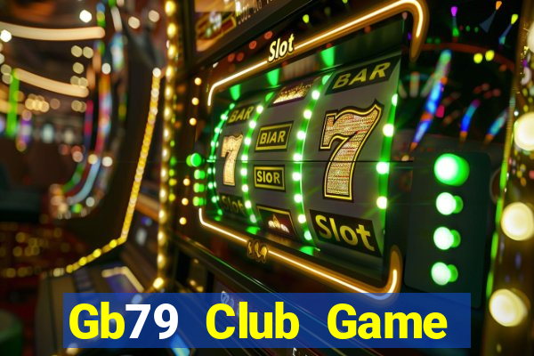 Gb79 Club Game Bài Khuyến Mãi