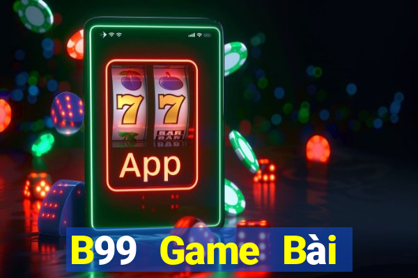 B99 Game Bài 52Fun Đổi Thưởng