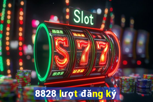 8828 lượt đăng ký