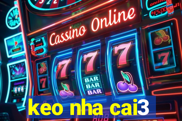 keo nha cai3