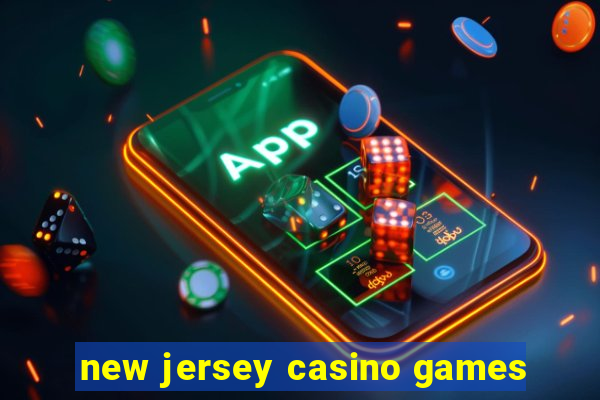 new jersey casino games