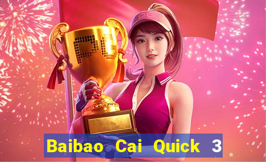 Baibao Cai Quick 3 Tây Tạng