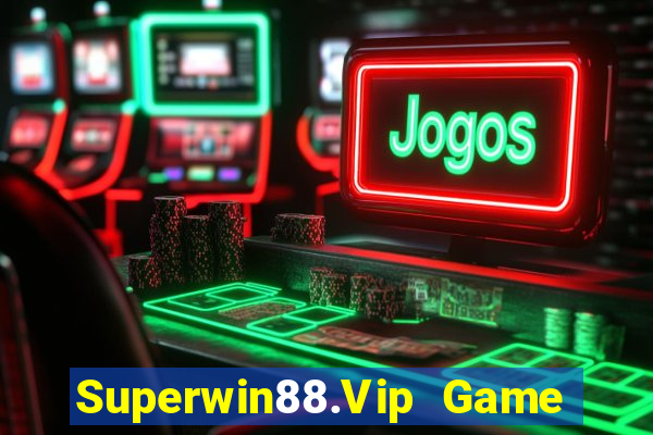 Superwin88.Vip Game Bài Quốc Tế