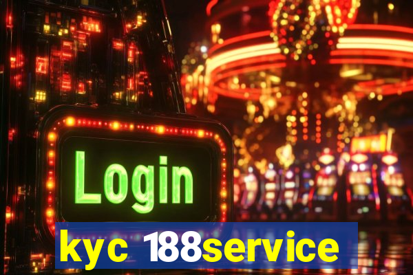 kyc 188service