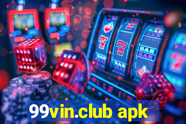 99vin.club apk